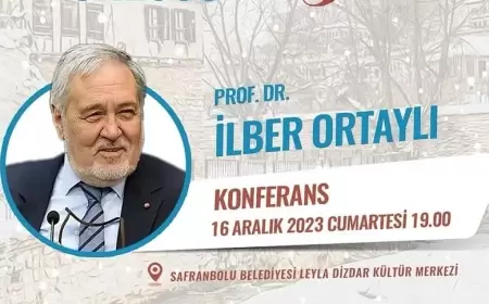 İlber Ortaylı Safranbolu’da Konferans Verecek