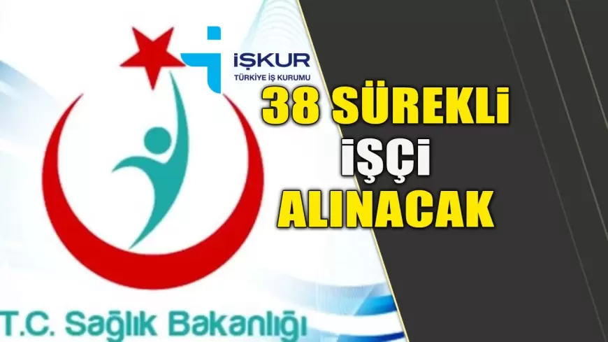 Sağlık Bakanlığı’ndan Karabük’e 38 Sürekli İşçi Alımı