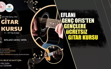 EFLANİ GENÇ OFİS'TEN GENÇLERE ÜCRETSİZ GİTAR KURSU FIRSATI!