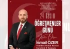 BAŞKAN İSMAİL ÖZER'DEN 24 KASIM ÖĞRETMENLER GÜNÜ MESAJI