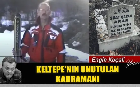 KELTEPE'NİN UNUTULAN KAHRAMANI: SUAT ŞAFAK ARAR