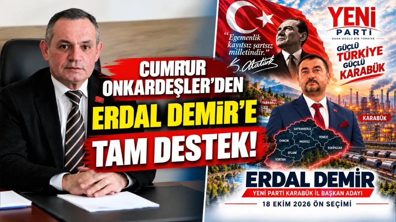 CUMHUR ONKARDEŞLER’DEN ERDAL DEMİR’E TAM DESTEK!