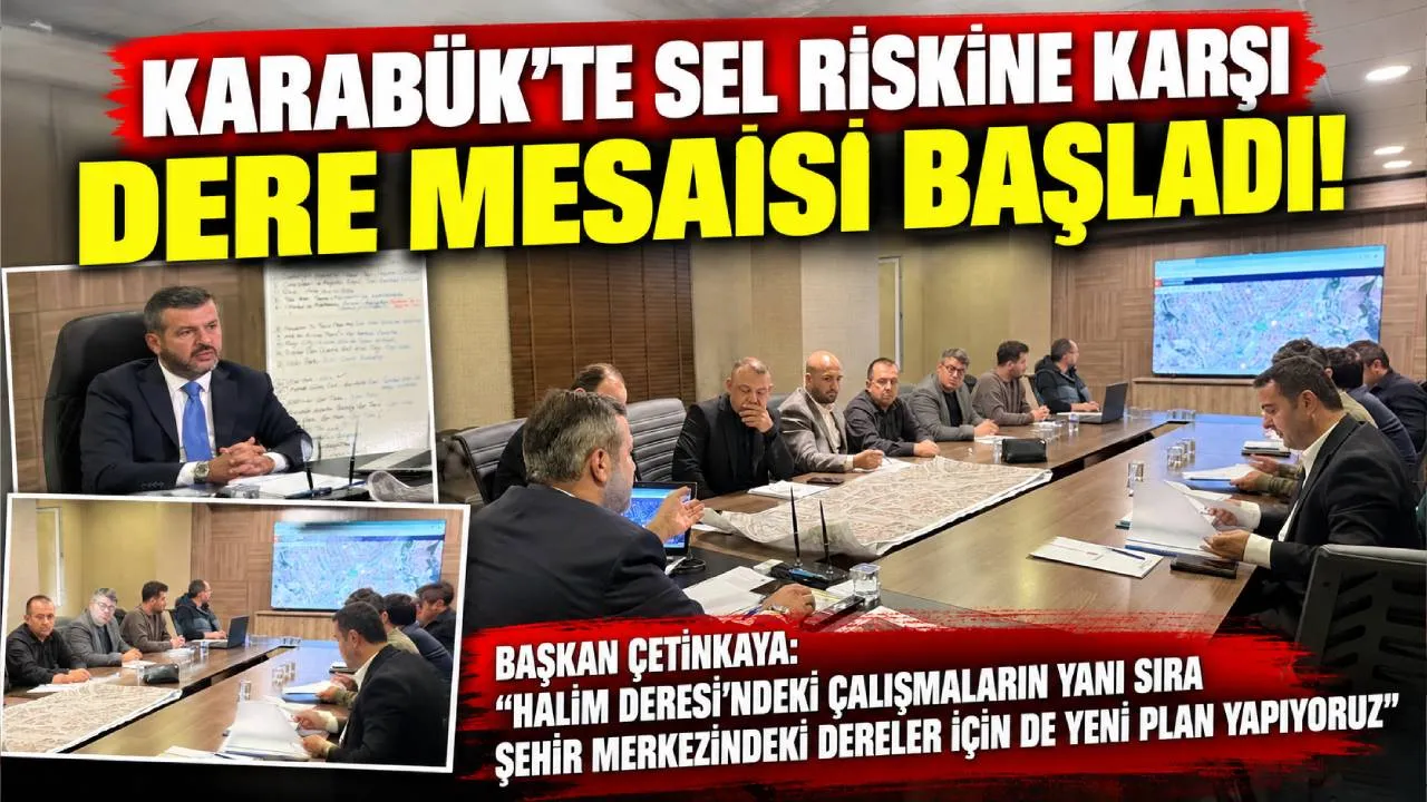 KARABÜK’TE SEL RİSKİNE KARŞI DERE MESAİSİ BAŞLADI!