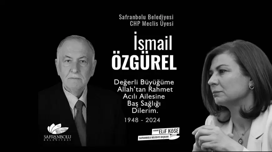 Safranbolu Belediye Başkanı Elif Köse’den İsmail Özgürel İçin Taziye Mesajı