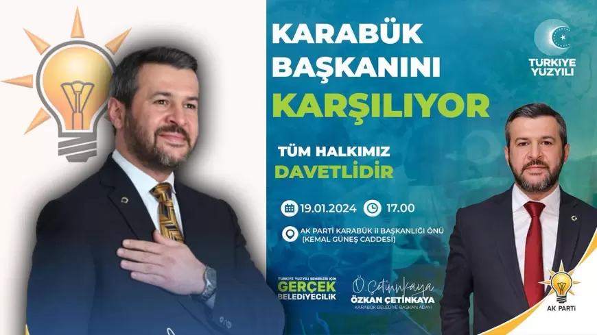 Karabük, Belediye Başkan Adayı Özkan Çetinkaya’yı Karşılıyor