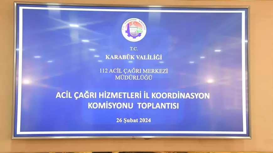 Karabük’te Acil Çağrı Hizmetleri Toplantısı Yapıldı