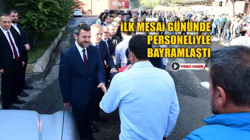 BAŞKAN ÇETİNKAYA İLK MESAİ GÜNÜNDE PERSONELİYLE BAYRAMLAŞTI