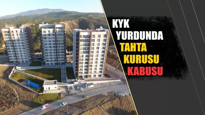 KARABÜK ASİYE HATUN KIZ ÖĞRENCİ YURDUNDA TAHTA KURUSU KABUSU