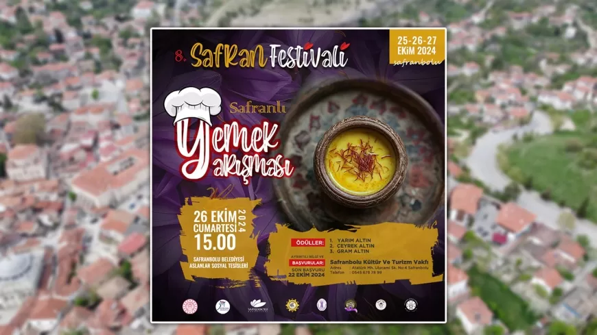 8. SAFRAN FESTİVALİ BAŞLIYOR: YEMEK YARIŞMASI BAŞVURULARI AÇILDI