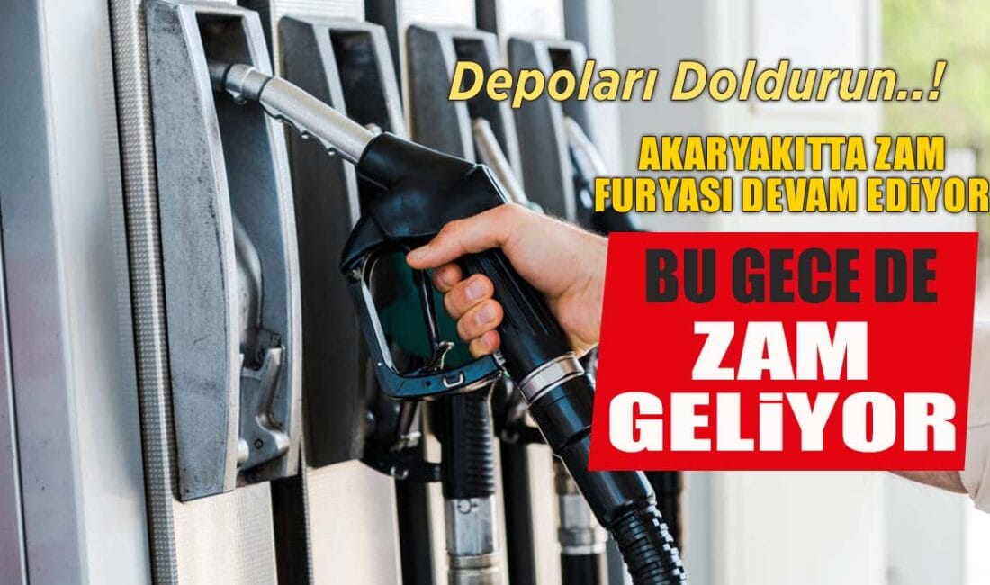 Akaryakıt fiyatları durmuyor! Bu gece yarısından itibaren geçerli olmak üzere