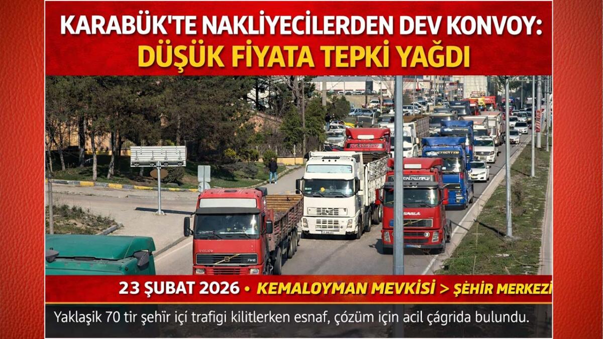 Karabük'te nakliyeciler düşük navlun fiyatlarına ve maliyet artışlarına tepki için