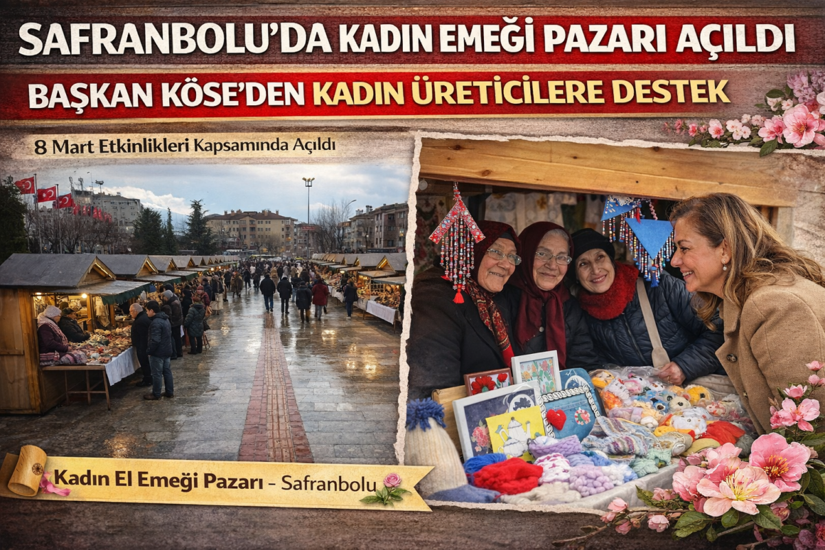 Safranbolu’da 8 Mart coşkusu Kadın El Emeği Pazarı ile başladı.