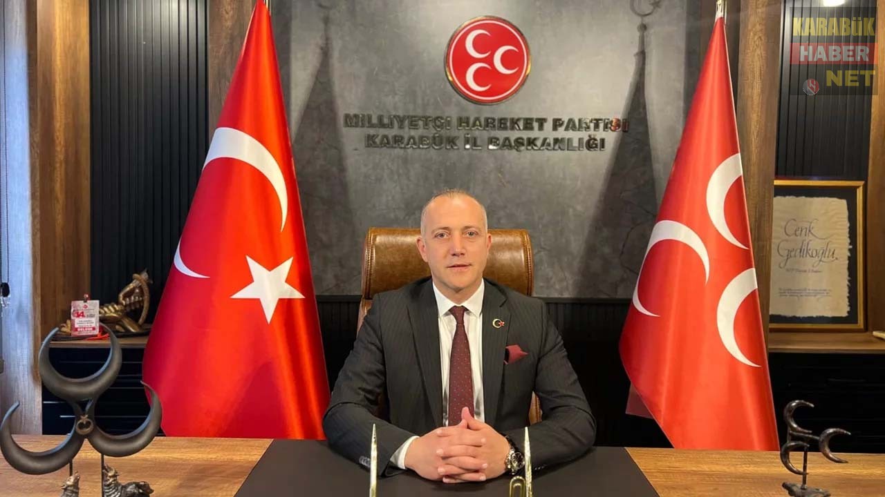 MHP Karabük İl Başkanı Cenk Gedikoğlu, 23 Nisan mesajında milli