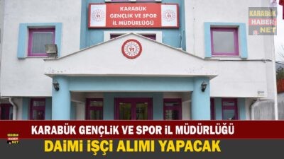 Karabük Gençlik ve Spor İl Müdürlüğü 3 kişilik daimi temizlik