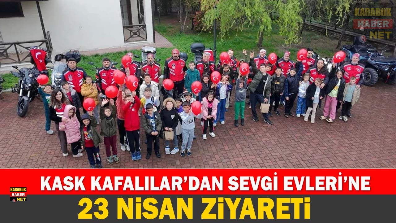 Kask Kafalılar Motosiklet Derneği, 23 Nisan kapsamında Sevgi Güleç Evleri'ni