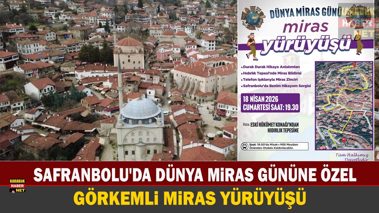 Safranbolu'da 18 Nisan Dünya Miras Günü kutlanıyor. Eski Hükümet Konağı'ndan