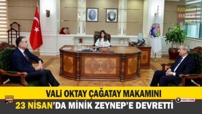 Vali Oktay Çağatay, 23 Nisan kapsamında makamını temsili olarak öğrenci