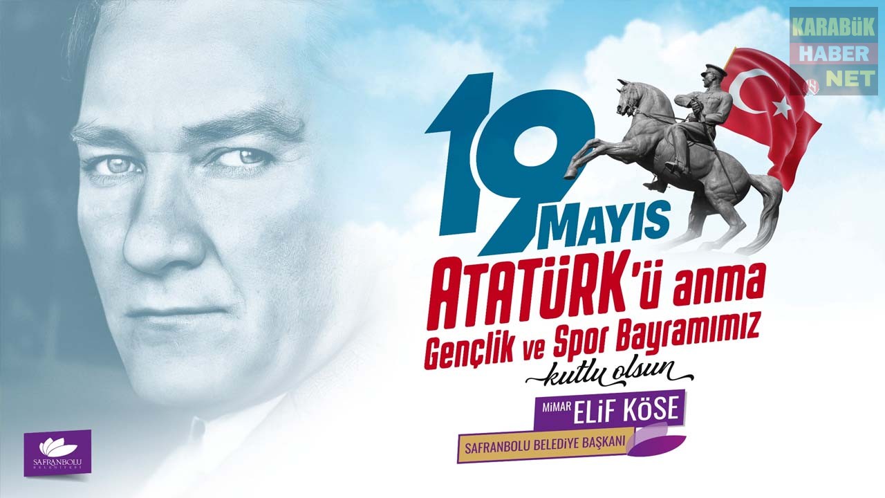 Safranbolu Belediye Başkanı Elif Köse, 19 Mayıs Atatürk’ü Anma, Gençlik