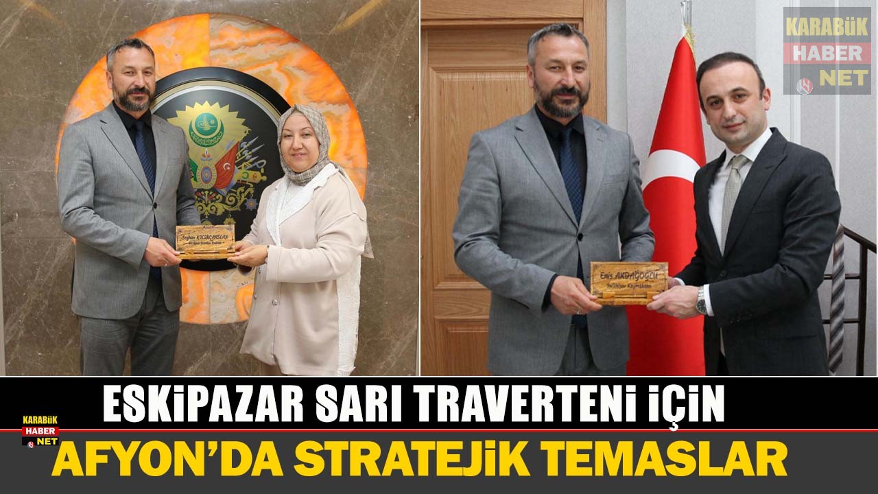 Eskipazar Belediye Başkanı Serkan Civa, Eskipazar Sarı Traverteni'nin katma değerini