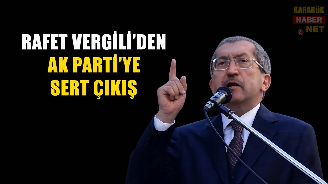 Rafet Vergili, Karabük’teki yatırım ve istihdam politikaları üzerinden AK Parti