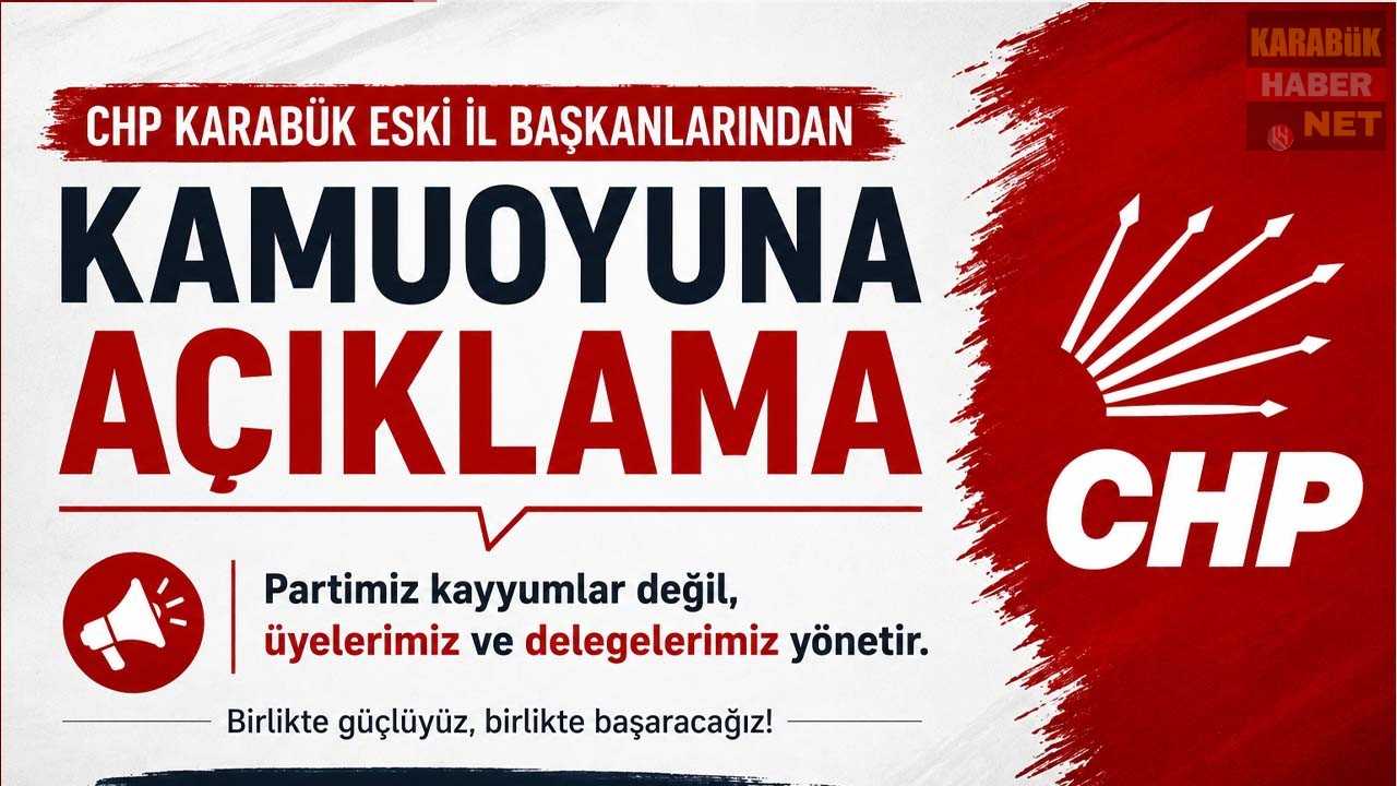 CHP Karabük geçmiş dönem il başkanları, son günlerde gündeme gelen