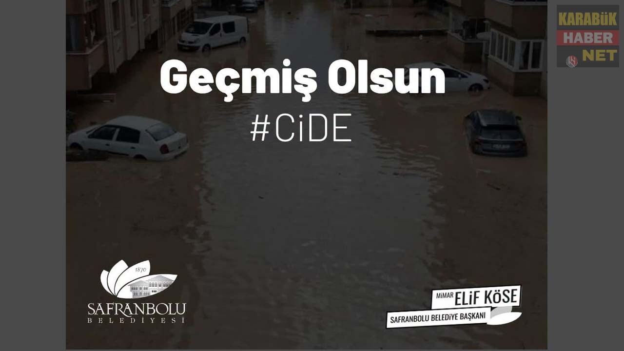 Safranbolu Belediye Başkanı Elif Köse, Kastamonu'nun Cide ilçesinde yaşanan sel