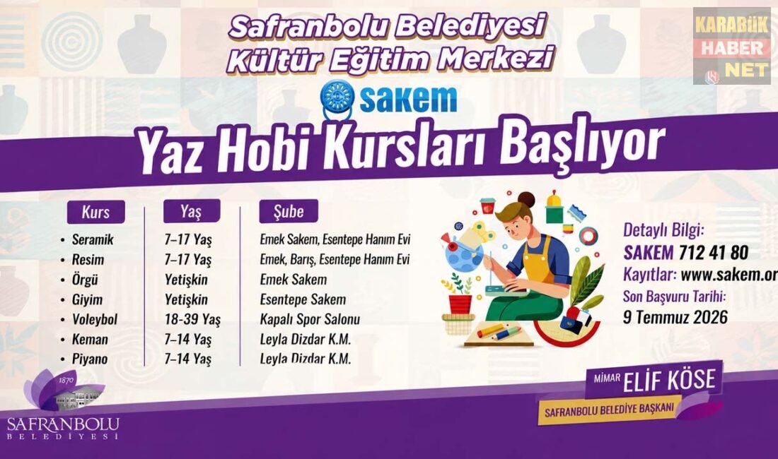 SAFRANBOLU’DA SAKEM YAZ KURSLARI İÇİN KAYITLAR BAŞLADI Safranbolu Belediyesi SAKEM bünyesinde çocuklar ve yetişkinler için düzenlenen yaz
