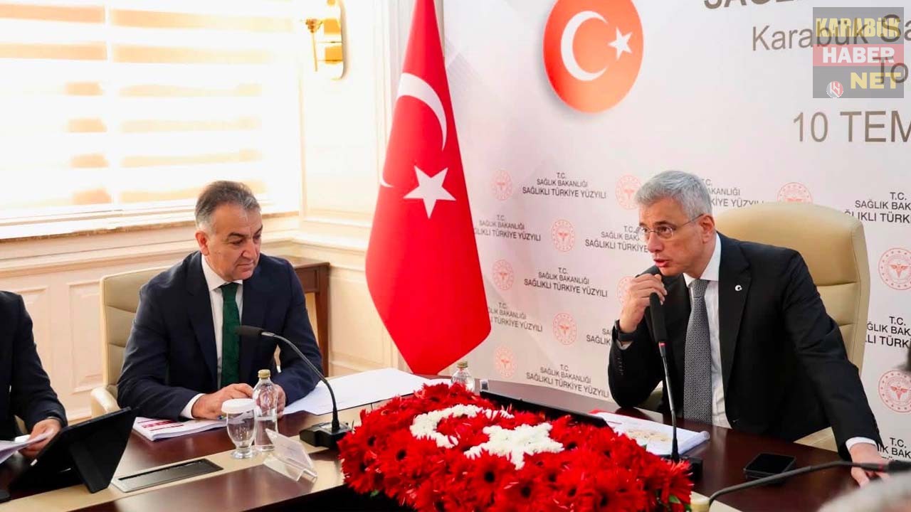 Sağlık Bakanı Prof. Dr. Kemal Memişoğlu başkanlığında toplanan Karabük sağlık