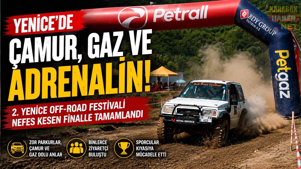 2. Yenice Off-Road Festivali, Karabük Valisi Oktay Çağatay'ın katılımı ve